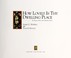 Cover of: How lovely is Thy dwelling place