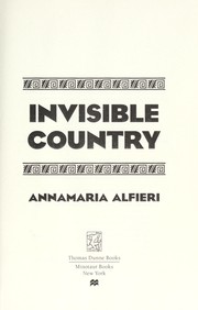 Cover of: Invisible country by Annamaria Alfieri