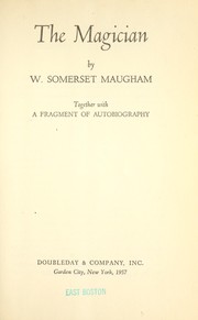 Cover of: The magician; together with A fragment of autobiography by 