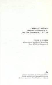 Cover of: Career dynamics : matching individual and organizational needs by 