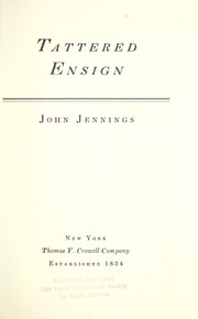 Cover of: Tattered ensign by Jennings, John