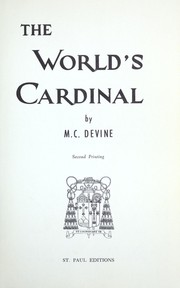 The world's Cardinal by Devine,M. C.