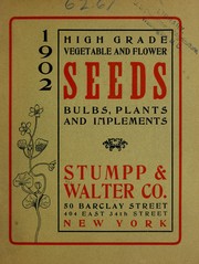 Cover of: High grade vegetable and flower and seeds by Stumpp & Walter Co. (New York, N.Y.)