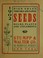 Cover of: High grade vegetable and flower and seeds