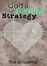 Cover of: God's Healing Strategy: An Introduction to the Bible's Main Themes