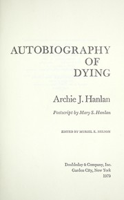 Cover of: Autobiography of dying | Archie J. Hanlan