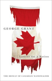 Lament for a nation by George Parkin Grant
