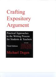 Cover of: Crafting Expository Argument : Practical Approaches to the Writing Process for Students & Teachers 3rd Edition
