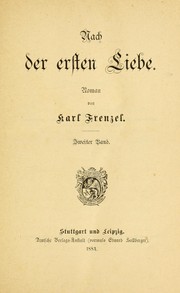 Cover of: Nach der ersten Liebe by Karl Frenzel