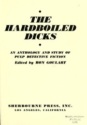 Cover of: The Hardboiled Dicks: An Anthology and Study of Pulp Detective Fiction