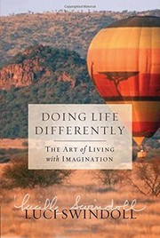 Cover of: Doing Life Differently: the art of living with imagination