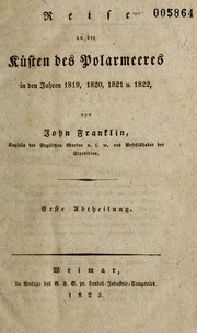 Cover of: Reise an die Küsten des Polarmeeres in den Jahren 1819, 1820, 1821 u. 1822 by John Franklin