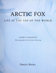 Cover of: Arctic fox: life at the top of the world