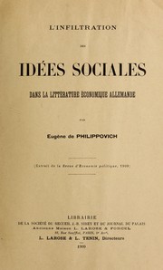 Cover of: L'infiltration des idées sociales dans la litterature économique allemande by Eugen von Philippovich