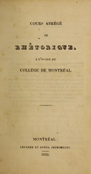 Cover of: Cours abrégé de rhéthorique, à l'usage du Collége [sic] de Montréal. by Joseph Vincent Quiblier