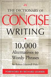 Cover of: The dictionary of concise writing: 10,000 alternatives to wordy phrases