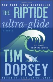 The rip tide, ultra-glide by Tim Dorsey