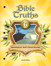 Cover of: Bible Truths 6: Redemption: God's Grand Design: student text