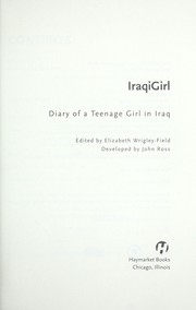 Cover of: IraqiGirl: diary of a teenage girl in Iraq