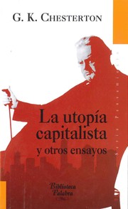 Cover of: La utopía capitalista y otros ensayos by 