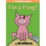 Cover of: I'm a frog! (An Elephant & Piggie Book)