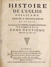 Cover of: Histoire de l'E glise gallicane, dediee a nosseigneurs du clerge