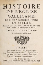 Cover of: Histoire de l'E glise gallicane, dediee a nosseigneurs du clerge