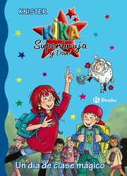 Cover of: Un día de clase mágico: Kika Superbruja y Dani ; 15