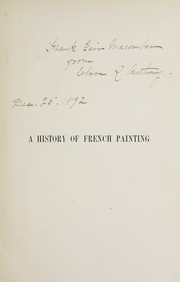 A history of French painting from its earliest to its latest practice by C. H. Stranahan