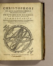 Cover of: Christophori Clauii Bambergensis ex Societate Iesu in sphaeram Ioannis de Sacro Bosco commentarius