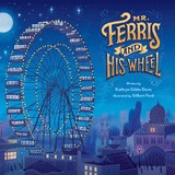 Cover of: Mr. Ferris and his wheel by 
