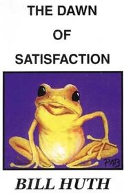 Cover of: The Dawn of Satisfaction