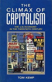 The climax of capitalism by Tom Kemp