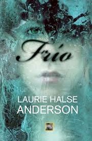 Frío by Laurie Halse Anderson