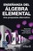 Cover of: Enseñanza de algebra elemental/ The Teaching of Elementary Algebra