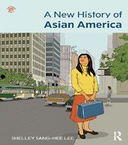 Cover of: A new history of Asian America by Shelley Sang-Hee Lee