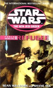 Cover of: Force Heretic (Star Wars: The New Jedi Order) by Sean Williams, Shane Dix