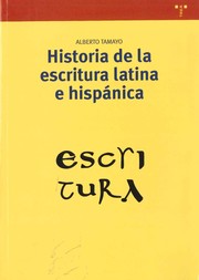 Cover of: Historia de la  escritura latina e hispánica