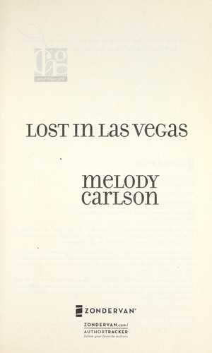 Lost in Las Vegas by Melody Carlson