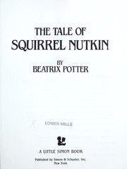 Cover of: The Tale of Squirrel Nutkin (Peter Rabbit Classics) by Ottenheimer pub