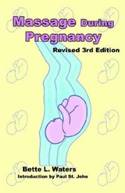 Cover of: Massage During Pregnancy by Bette Waters