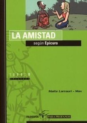 Cover of: La amistad según Epicuro