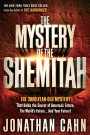 The mystery of the Shemitah by Jonathan Cahn