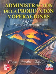 Administracion De La Produccion Y Operaciones Para Una Ventaja ...