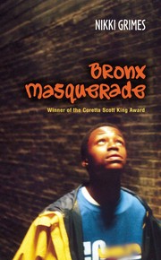 Cover of: Bronx masquerade by Nikki Grimes