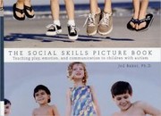 Cover of: The social skills picture book: Teaching play, emotion, and communication to children with autism