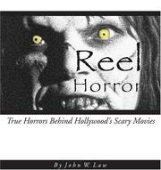 Cover of: Reel Horror: True Horrors Behind Hollywood's Scary Movies