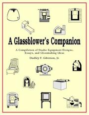 A glassblower's companion by Dudley Giberson