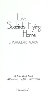 Cover of: Like seabirds flying home by Marguerite Murray