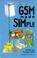 Cover of: GSM made simple